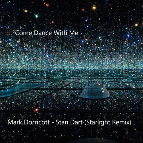Mark Dorricott - Come Dance With Me (Starlight Mix)