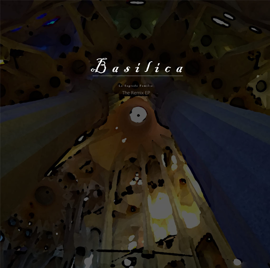 Basilica - The Remix EP